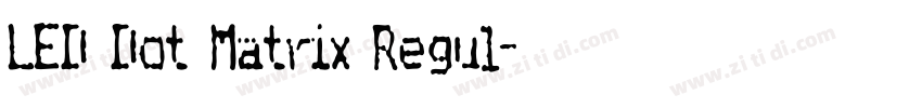 LED Dot Matrix Regul字体转换